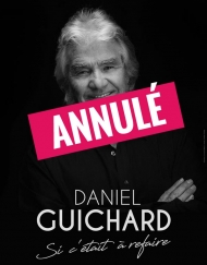 DANIEL GUICHARD [Annulé]