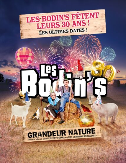 Affiche du spectacle "Les Bodin's fêtent leur 30 ans"